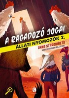 Anna Starobinets: A ragadozó jogai ( Állati nyomozók 2. )