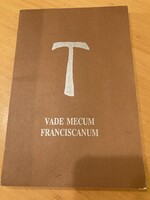 VADE MECUM FRANCISCANUM. Dr. Barsi Balázs. 1991