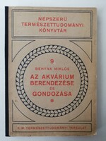 Az akvárium berendezése és gondozása: Népszerű Természettudományi Könyvtár 9 (1931)