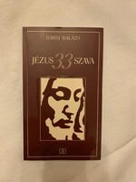 Barsi Balázs: Jézus 33 szava