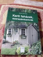 David és Jeanie Stiles: Kerti faházak, szerszámkamrák című könyv eladó.