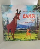 Felix Salten Bambi meselemez.