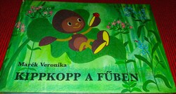 1984.Marék Veronika - Kippkopp a fűben képes mese könyv a képek szerint MÓRA