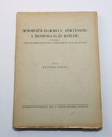 1940 - Banner János: Hódmezővásárhely története a honfoglalás koráig Szép részben felvágatlan pld.