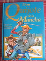 Miguel de Cervantes Saavedra: Don Quijote de la mancha - Elektra Kiadóház -