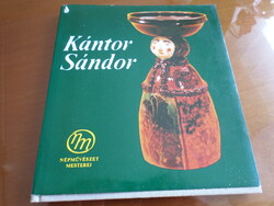 Kántor Sándor A NÉPMŰVÉSZET MESTEREI SOROZAT I., 1977