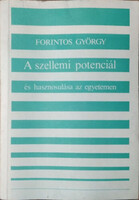 Forintos György: A szellemi potenciál és hasznosulása az egyetemen egy empirikus kutatás tükrében - 