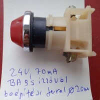 Visszajelző lámpa Ba 9 s izzó foglalatú  , beépítési furat Ø 20 mm  .