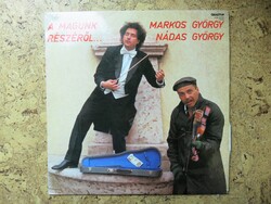 Markos György, Nádas György: A magunk részéről hanglemez