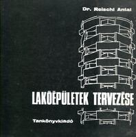 Dr. Reischl Antal: Lakóépületek tervezése