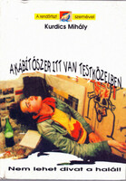 Kurdics Mihály: A kábítószer itt van testközelben - Ahogyan egy rendőrtiszt látja