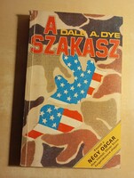 Dale A. Dye A szakasz
