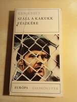 Ken Kesey Száll a kakukk fészkére