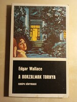 Edgar Wallace Borzalmak tornya