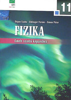 Dégen Csaba-Elblinger Ferenc-Simon Péter: Fizika 11 - Emelt szintű képzéshez