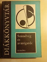 Lakits Pál (szerk.) Századvég és avantgarde