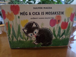 SULYOK MAGDA MÉG A CICA IS MOSAKSZIK GYŐRFFY ANNA RAJZAIVAL, 1977