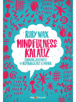 Ruby Wax: Mindfulness-kalauz