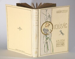 1899 Szecessziós Gottermayer kaucsuk kötés Krúdy Gyula - Ifjúság Első kiadás aranyozott lapélekkel !