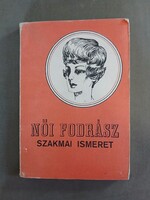 Volszky Béla - Női ​fodrász szakmai ismeret 1984*