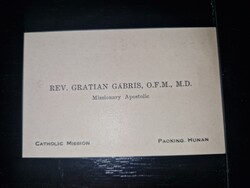 1910, Kína, magyar katolikus misszionárius, Gratián Gábris névjegye, bagyon ritka!