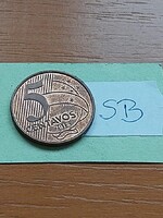 BRAZÍLIA BRASIL 5 CENTAVOS 2018 Rézzel bevont acél, Joaquim José da Silva Xavier   #SB