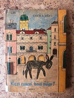 Csuka Edit: Kicsi csacsi, hová mégy? 1967