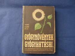 Gyógynövények gyógyhatásai Varró Aladár Béla