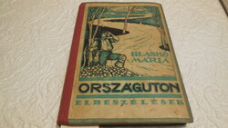 Országúton  - elbeszélések  írta  Blasko Mária , a szerző kiadása  .
