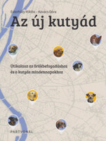 Kovács Dóra, Esterházy Miklós: Az új kutyád