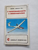 Simóné Avarosy Éva: A repülő sárkányoktól a sárkányrepülőkig