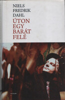 Niels Fredrik Dahl: Úton egy barát felé