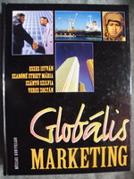 Eszes István; Szabóné Streit Mária; Szántó Szilvia; Veres Zoltán: Globális marketing