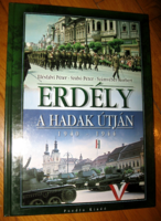 Illésfalvi Péter : Erdély a hadak útján 1940-1944