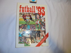 Futball 93 labdarúgó évkönyv - A világ labdarúgásai - A labdarúgás világa - akár születésnapra