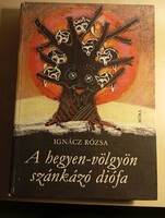 Ignácz Rózsa A hegyen-völgyön szánkázó diófa