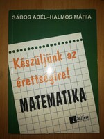 Készüljünk az érettségire! Matematika