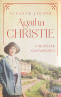 Susanne Lieder: Agatha Christie - A rejtélyek nagyasszonya