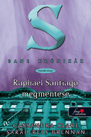 Cassandra Clare; Maureen Johnson: Raphael Santiago megmentése