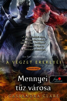 Cassandra Clare: Mennyei tűz városa