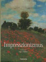 Ingo F. Walther: Impresszionizmus 1860-1920