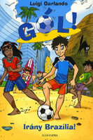 Luigi Garlando: Irány Brazília!