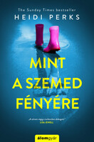 Heidi Perks: Mint a szemed fényére
