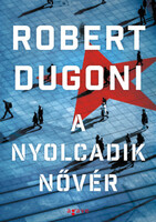 Robert Dugoni: A nyolcadik nővér