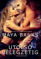 Maya Banks: Utolsó lélegzetig