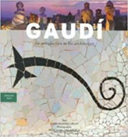 Gaudí - An introduction to his architecture