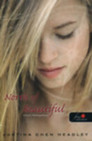 Justina Chen Headley: North of Beautiful: Iránytű önmagamhoz