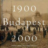 Klösz György, Lugosi Lugo László: Budapest 1900 - 2000