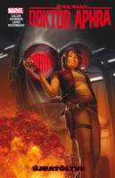 Kieron Gillen, Simon Spurrier: Star Wars: Doktor Aphra: Újratöltve