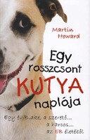 Martin Howard: Egy rosszcsont kutya naplója